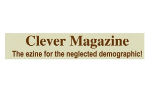 Clever Magazine Clever Magazine - The ezine for the neglected demographic! logo